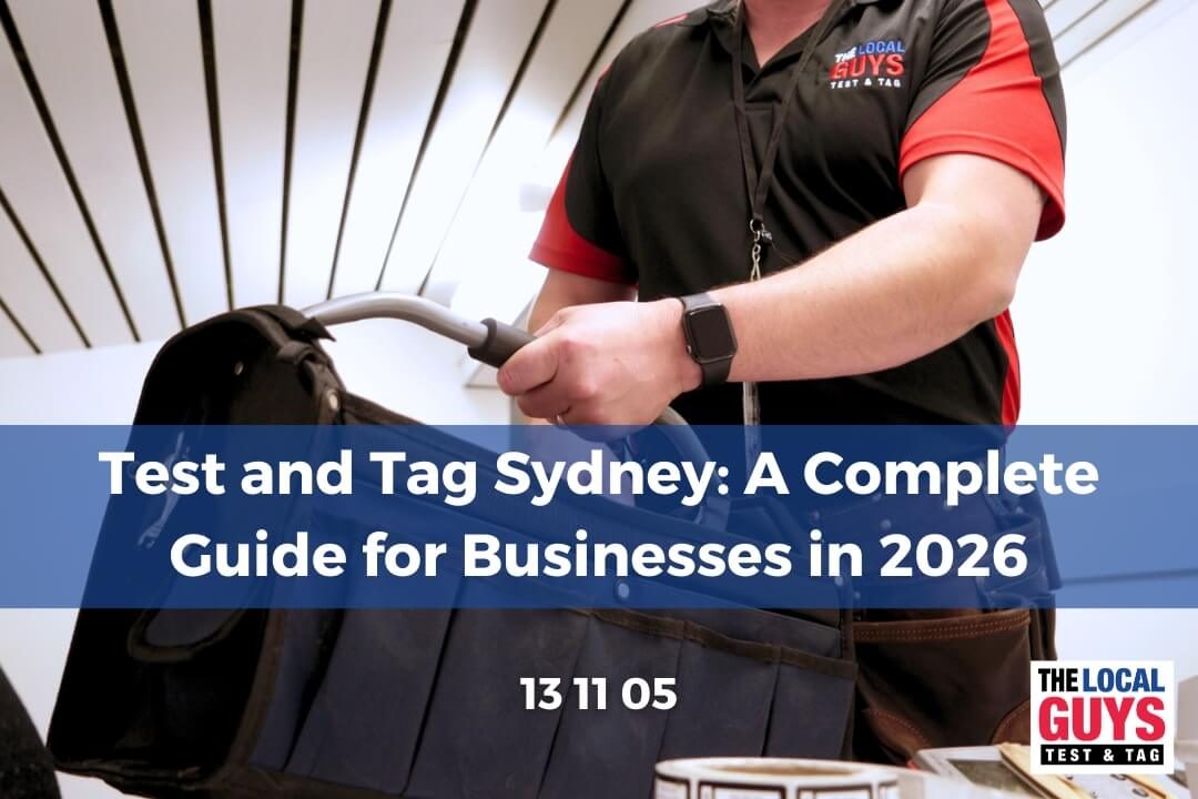 Test and Tag Sydney: A Complete Guide for Businesses in 2026