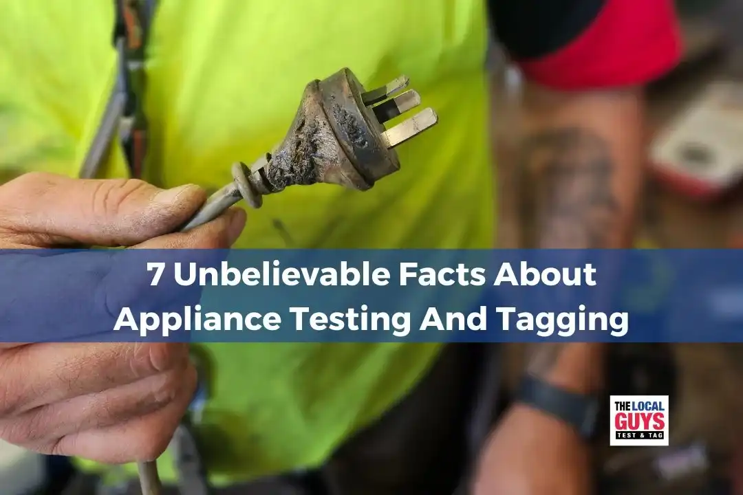 7 Unbelievable Facts About Appliance Testing And Tagging